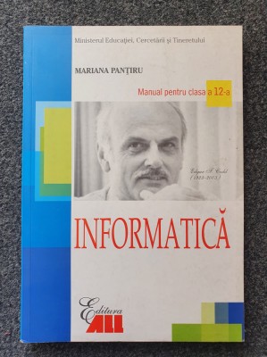 INFORMATICA MANUAL PENTRU CLASA A 12-A - Mariana Pantiru foto