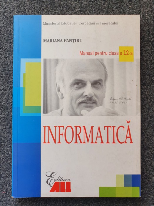 INFORMATICA MANUAL PENTRU CLASA A 12-A - Mariana Pantiru