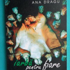 Ana Dragu – Iarba pentru fiare ( volum debut )