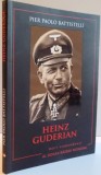 HEINZ GUDERIAN , DE PIER PAOLO BATTISTELLI 2016