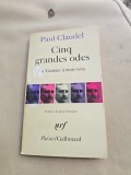 Cinq grandes odes - Paul Claudel