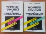 PROPRIETATI TERMOFIZICE SI TERMODINAMICE- SOLIDE, LICHIDE, GAZE , VOL I + VOL. II - AURELIU LECA, ILIE PRISECARU
