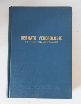 Dermato - venerologie - Indreptar pentru medicul militar foto