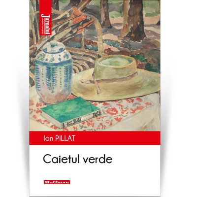 Caietul verde - Ion Pillat foto