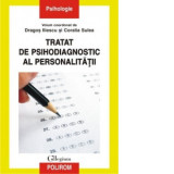 Tratat de psihodiagnostic al personalitatii - Dragos Iliescu, Dragos Iliescu, Coralia Sulea, Coralia Sulea