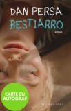 Cumpara ieftin Bestiarro - cu autograf/Dan Persa
