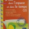 SE SITUER DANS L 'ESPACE ET DANS LE TEMPS GS par CHRISTIAN REDOUTE , 1999