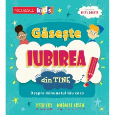 Gaseste iubirea din tine! Despre minunatul tau corp, Beth Cox, Natalie Costa foto