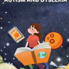 A Book On Autism and Dyslexia