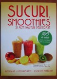 Suzannah Olivier - Sucuri, smoothies si alte bauturi delicioase