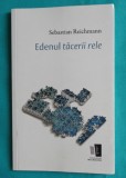 Sebastian Reichmann &ndash; Edenul tacerii rele