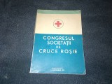 Cumpara ieftin CONGRESUL SOCIETATII DE CRUCE ROSIE 1973