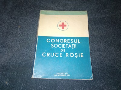 CONGRESUL SOCIETATII DE CRUCE ROSIE 1973 foto