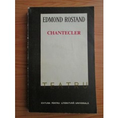 Edmond Rostand - Chantecler. Teatru (1969)