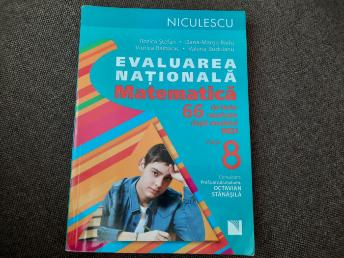 MATEMATICA EVALUAREA NATIONALA 66 DE TESTE REZOLVATE ROZICA STEFAN RF12/1`