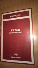 Pater (Emil Condurachi) - Kopi Kycyku (Editura Stiintifica, 1995) foto