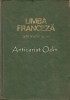 Limba Franceza. Curs Practic I-II, Sireteanu, Lecca, Mircea (1971), 645 pagini