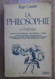 Roger Caratini - La philosophie