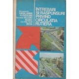 Intrebari si raspunsuri privind circulatia rutiera