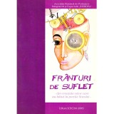 colectiv - Franturi de suflet - din creatiile celor care au batut la