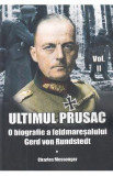 Ultimul prusac Vol.2 - Charles Messenger, 2018