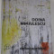 DOINA MIHAILESCU , DENECUPRINSUL 2002 -2017 de OLIV MIRCEA , ALBUM DE ARTA , 2017