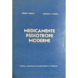 Tiberiu Ciurezu - Medicamente psihotrope moderne (Editia: 1973)