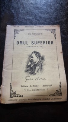 Omul superior - Fr. Nietzsche foto