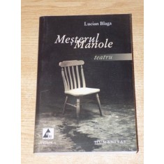 MESTERUL MANOLE , TEATRU de LUCIAN BLAGA