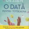 AS - SARAH DESSEN - O DATA PENTRU TOTDEAUNA ( STARE NOUA )