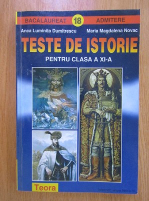 Anca Luminita Dumitrescu - Teste de istorie pentru clasa a XI-a (1997) foto