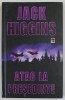 ATAC LA PRESEDINTE de JACK HIGGINGS , 2005