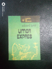 Umor expres-Eduard Jurist foto