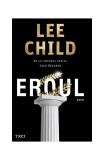 Eroul - Paperback - Lee Child - Trei