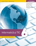 Cumpara ieftin Informatica si TIC. Manual. Clasa a VI-a