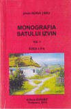 Monografie Sat Izvin Volumul 1 - Horia Taru - Carte Istorie Regionala Romana, 2015, Brosata, 324 Pagini, 13x20cm