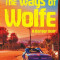 The Ways of Wolfe, Hardcover/James Carlos Blake
