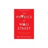 The Physics of Wall Street: A Brief History of Predicting the Unpredictable