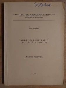Initiere in prelucrarea automata a datelor- Emil Muntean foto