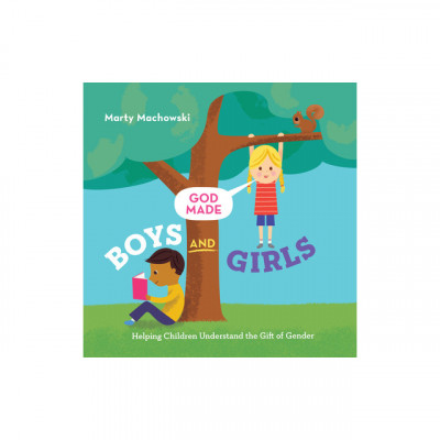 God Made Boys and Girls: Helping Children Understand the Gift of Gender foto
