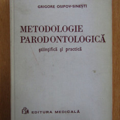 Grigore Osipov Sinesti - Metodologie parodontologica stiintifica si practica