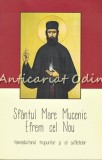 Cumpara ieftin Sfantul Mare Mucenic Efrem Cel Nou