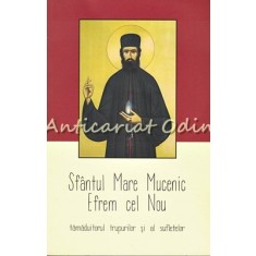 Sfantul Mare Mucenic Efrem Cel Nou
