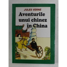 AVENTURILE UNUI CHINEZ IN CHINA de JULES VERNE , 2005