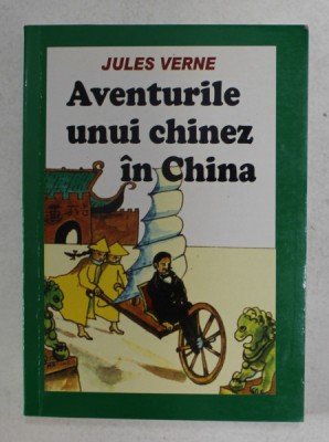 AVENTURILE UNUI CHINEZ IN CHINA de JULES VERNE , 2005 foto