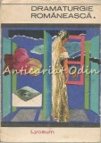 Dramaturgia Romaneasca (1918-1944) Vol. I - Margareta Barbuta, Editura Tineretului, 1969, Bucuresti