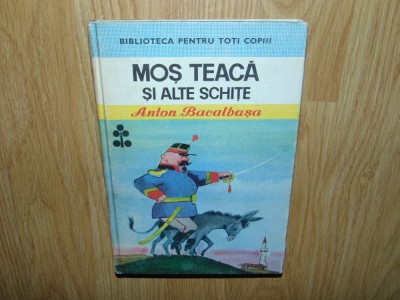MOS TEACA SI ALTE SCHITE-ANTON BACALBASA ANUL 1976 foto