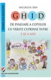 Ghid de evaluare a copiilor cu varste cuprinse intre 2 si 6 ani - Nicoleta Din