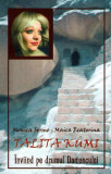 Talita Kumi - Paperback brosat - Monica Fermo - Areopag