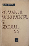 ROMANUL MONUMENTAL SI SECOLUL XX-ION IANOSI